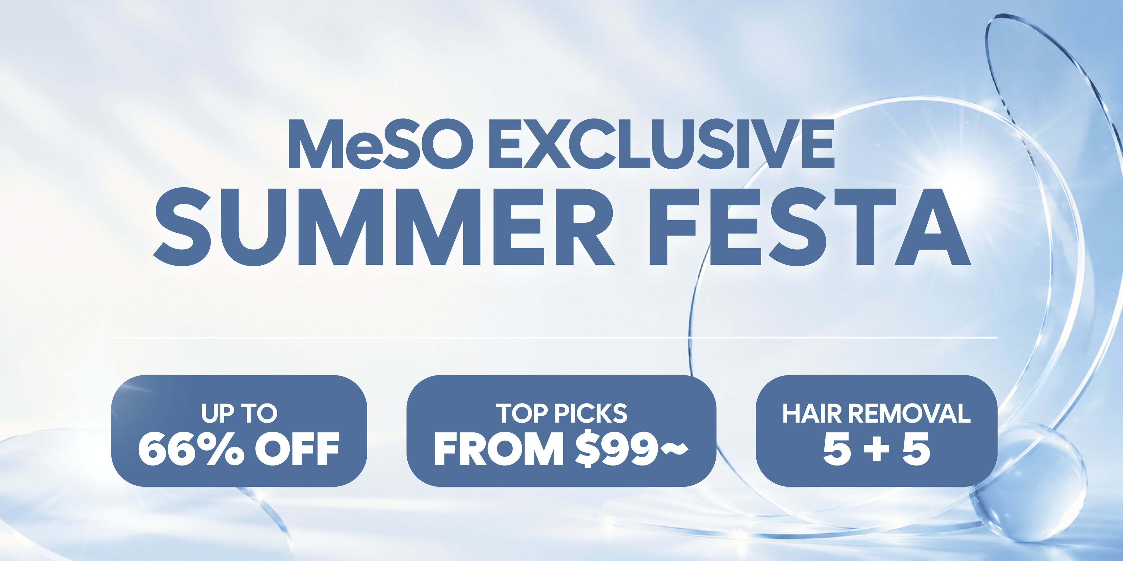 MeSO EXCLUSIVE SUMMER FESTA